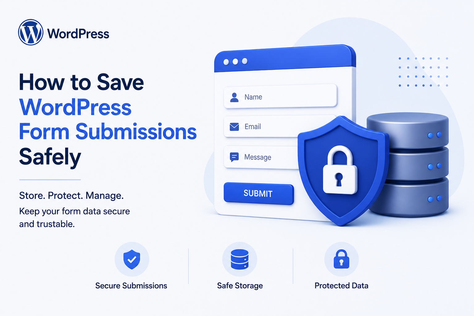 How to Save WordPress Form Submissions Safely